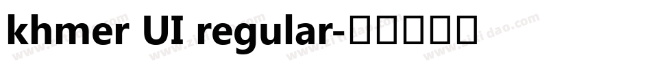 khmer UI regular字体转换